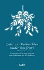 : Lasst uns Weihnachten wieder leise feiern, Buch