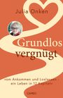 Julia Onken: Grundlos vergnügt, Buch
