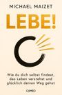 Michael Maizet: Lebe!, Buch
