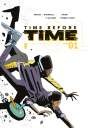 Declan Shalvey: Time before time 1 - Hardcover, Buch