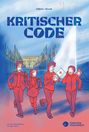 „KRITISCHER CODE“ in blauer Schrift. Illustration von Personen vor einem Gebäude mit Fahnen, im Hintergrund binäre Zahlen.