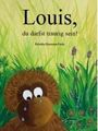 Rebekka Baumann-Fuchs: Louis, du darfst traurig sein!, Buch