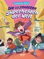 Buchtitel: "Die uncoolsten Superhelden der Welt". Comicstil, Figuren in lustigen Posen, farbenfroh und dynamisch.