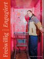 Iris Becher: Freiwillig engagiert, Buch
