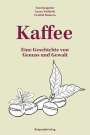 Toni Keppeler: Kaffee, Buch