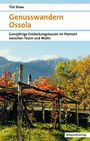 Tim Shaw: Genusswandern Ossola, Buch