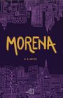 "MORENA" und "K. B. ARTHO" sind in großen Buchstaben zentriert. Umrisszeichnungen von Gebäuden als Hintergrund.