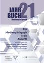 : Mit Medienpädagogik in die Zukunft, Buch