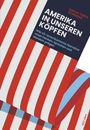 AMERIKA IN UNSEREN KÖPFEN, rote und weiße Streifen haben USA-Flaggenmuster.