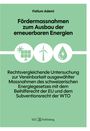 Fatlum Ademi: Fördermassnahmen zum Ausbau der erneuerbaren Energien, Buch