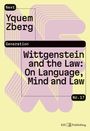 Ein abstraktes Cover: "Next Generation. Yquem Zberg. Wittgenstein and the Law: On Language, Mind and Law. Nr. 17". Pastellfarben, grafische Formen.