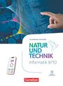 : Natur und Technik 9./10. Schuljahr - Informatik - Allgemeine Ausgabe ab 2024 - Schulbuch, Buch