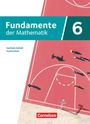 : Fundamente der Mathematik 6. Schuljahr- Ausgabe Sachsen-Anhalt ab 2024 - Schulbuch, Buch