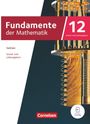 „Fundamente der Mathematik 12“, Sachsen, Grund- und Leistungskurs. Abbildung eines Quantencomputers.