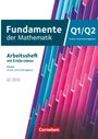 : Fundamente der Mathematik 12. Schuljahr/Q1-Q2: Grund- und Leistungskurs - Hessen ab 2025 - Arbeitsheft mit Lösungen, Buch