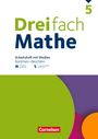 : Dreifach Mathe 5. Schuljahr - Nordrhein-Westfalen - Ausgabe 2022 - Arbeitsheft mit Medien und Lösungen, Buch