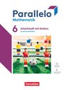 : Parallelo 6. Schuljahr - Ausgabe 2022 - Nordrhein-Westfalen - Arbeitsheft mit Medien und Lösungen, Buch