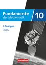 : Fundamente der Mathematik 10. Schuljahr - Ausgabe Thüringen - Lösungen zum Schulbuch, Buch