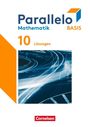: Parallelo 10. Schuljahr - Basis - Lösungen zum Schulbuch, Buch