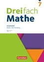 : Dreifach Mathe 7. Schuljahr - Baden-Württemberg - Arbeitsheft mit Medien und Lösungen - Inkl. Erklärvideos und interaktiven Übungen, Buch