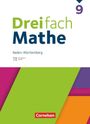 "Dreifach Mathe", "Baden-Württemberg", "Mit digitalen Medien", "9". Bunte geometrische Formen; Cornelsen-Logo unten.