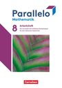 : Parallelo 8. Schuljahr - Zu allen Ausgaben - Arbeitsheft mit Lösungen, Buch