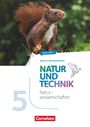 Adria Wehser: Natur und Technik 5./6. Schuljahr: Naturwissenschaften - Arbeitsheft - 5. Schuljahr. Berlin/Brandenburg, Buch