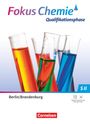 : Fokus Chemie Sekundarstufe II. Gesamtband - Berlin/ Brandenburg ab 2025 - Schulbuch, Buch