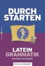 Wolfram Kautzky: Durchstarten Latein Grammatik. Erklärung und Training, Buch