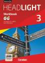 Gwen Berwick: English G Headlight 03: 7. Schuljahr. Workbook mit e-Workbook und Audios Online. Allgemeine Ausgabe, Buch