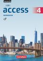 : English G Access G9 Band 4 Ausgabe 2019: Workbook mit Audios online, Buch