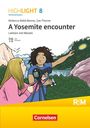 Rebecca Robb Benne: Highlight 8. Jahrgangsstufe - Mittelschule Bayern - A Yosemite encounter - Lektüre mit Hörbuch und Rätseln, Buch