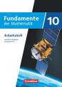 : Fundamente der Mathematik 10. Schuljahr. Nordrhein-Westfalen - Arbeitsheft mit Lösungen, Buch