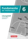 : Fundamente der Mathematik 6. Schuljahr - Nordrhein-Westfalen - Lösungen zum Schülerbuch, Buch