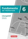 : Fundamente der Mathematik 6. Schuljahr - Niedersachsen ab 2024 - Lösungen zum Schulbuch, Buch