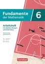 : Fundamente der Mathematik 6. Schuljahr - Niedersachsen - ab 2024 - Arbeitsheft mit Medien und digitalen Übungen - Mit Lösungen, Buch