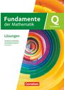 : Fundamente der Mathematik - Grundkurs: Schuljahr 12/13 - Qualifikationsphase - Nordrhein-Westfalen ab 2019 - Lösungen zum Schulbuch, Buch