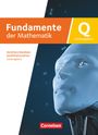 : Fundamente der Mathematik - Qualifikationsphase - Leistungskurs Schuljahr 12/13 - Nordrhein-Westfalen ab 2019 - Schulbuch mit digitalen Hilfen und interaktiven Zwischentests, Buch