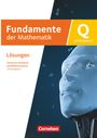 : Fundamente der Mathematik - Qualifikationsphase - Leistungskurs: Schuljahr 12/13 - Nordrhein-Westfalen ab 2019 - Lösungen zum Schulbuch, Buch