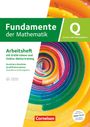 : Fundamente der Mathematik Grundkurs/Leistungskurs - Nordrhein-Westfalen ab 2019 - Qualifikationsphase - Trainingsheft mit Erklärfilmen und Online-Abiturtraining, Buch