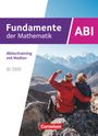 : Fundamente der Mathematik 11.-13. Jahrgangsstufe - Ausgabe Bayern 2023 - Schulbuch - Abiturtraining mit zahlreichen Erklärvideos, Buch