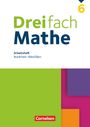 : Dreifach Mathe 6. Schuljahr - Nordrhein-Westfalen - Arbeitsheft mit Lösungen, Buch