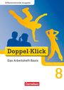 Grit Adam: Doppel-Klick - Differenzierende Ausgabe Nordrhein-Westfalen. 8. Schuljahr. Das Arbeitsheft Basis, Buch