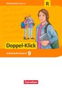 Doppel-Klick 9. Jahrgangsstufe - Mittelschule Bayern - Arbeitsheft mit Lösungen. Für Regelklassen, Buch