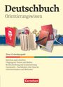 : Deutschbuch 5.-10. Schuljahr. Schülerbuch. Orientierungswissen, Buch