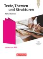 : Texte, Themen und Strukturen - Abiturthemen - Qualifikationsphase - Literatur um 1800 - Schulbuch - Mit Hörtexten und Erklärfilmen, Buch