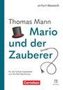 „Thomas Mann: Mario und der Zauberer.“ Dazu ein Zylinder und eine Peitsche. Markenname „Cornelsen“, Hinweis: „Mit Audios.“