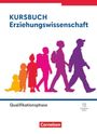 Kursbuch Erziehungswissenschaft - Qualifikationsphase - Ausgabe ab 2026 - Schulbuch mit digitalen Medien, Buch