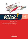 Iris Born: Klick! Erstlesen 1.-4. Schuljahr - Grunschule/Förderschule - Arbeitsheft in Schulausgangsschrift - Teil 4, Buch
