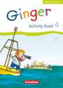 Kerstin Caspari-Grote: Ginger 4. Schuljahr. Activity Book mit CD, Buch